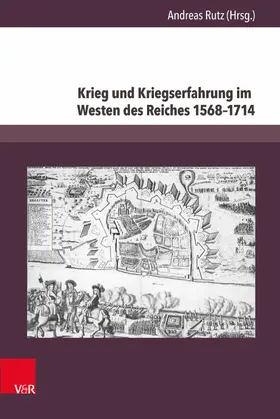 Rutz |  Krieg und Kriegserfahrung im Westen des Reiches 1568–1714 | eBook | Sack Fachmedien