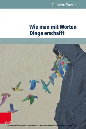 Werner |  Wie man mit Worten Dinge erschafft | eBook | Sack Fachmedien