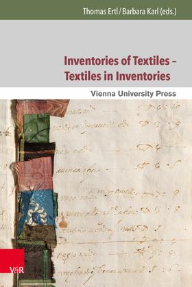 Ertl / Karl | Inventories of Textiles – Textiles in Inventories | E-Book | sack.de