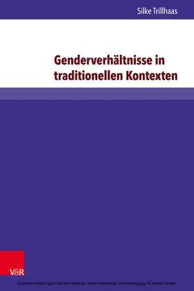 Trillhaas |  Genderverhältnisse in traditionellen Kontexten | eBook | Sack Fachmedien
