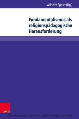 Eppler | Fundamentalismus als religionspädagogische Herausforderung | E-Book | sack.de
