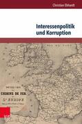 Ebhardt |  Interessenpolitik und Korruption | eBook | Sack Fachmedien