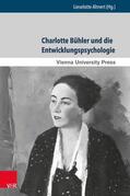 Ahnert |  Charlotte Bühler und die Entwicklungspsychologie | eBook | Sack Fachmedien