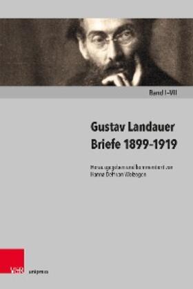 Landauer / Delf von Wolzogen | Briefe 1899–1919 | E-Book | sack.de