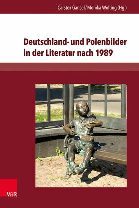 Gansel / Wolting |  Deutschland- und Polenbilder in der Literatur nach 1989 | eBook | Sack Fachmedien