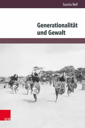 Reif | Generationalität und Gewalt | E-Book | sack.de