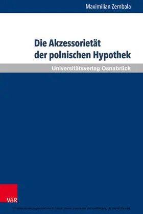 Zembala | Die Akzessorietät der polnischen Hypothek | E-Book | www.sack.de