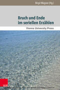 Wagner |  Bruch und Ende im seriellen Erzählen | eBook | Sack Fachmedien