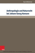 Kalkbrenner |  Anthropologie und Naturrecht bei Johann Georg Hamann | eBook | Sack Fachmedien