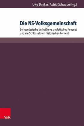 Danker / Schwabe | Die NS-Volksgemeinschaft | E-Book | sack.de