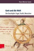 Goetz |  Gott und die Welt. Religiöse Vorstellungen des frühen und hohen Mittelalters. Teil I, Band 3 | eBook | Sack Fachmedien
