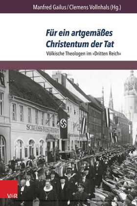 Gailus / Vollnhals | Für ein artgemäßes Christentum der Tat | E-Book | sack.de