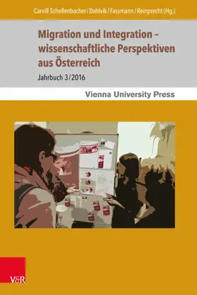 Carvill Schellenbacher / Faßmann / Dahlvik |  Migration und Integration – wissenschaftliche Perspektiven aus Österreich | eBook | Sack Fachmedien