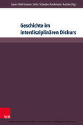 Sauer / Bühl-Gramer / John |  Geschichte im interdisziplinären Diskurs | eBook | Sack Fachmedien