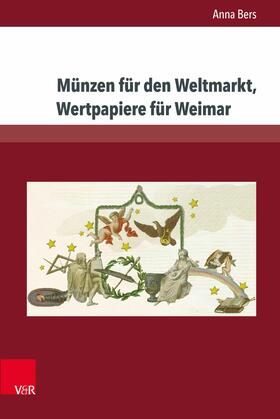 Bers | Münzen für den Weltmarkt, Wertpapiere für Weimar | E-Book | sack.de