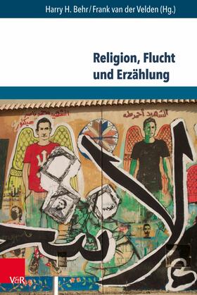 Behr / Velden | Religion, Flucht und Erzählung | E-Book | sack.de