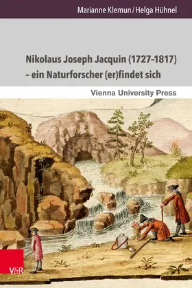 Klemun / Hühnel |  Nikolaus Joseph Jacquin (1727–1817) – ein Naturforscher (er)findet sich | eBook | Sack Fachmedien