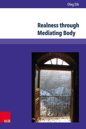 Dik | Realness through Mediating Body | E-Book | sack.de