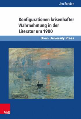 Rohden |  Konfigurationen krisenhafter Wahrnehmung in der Literatur um 1900 | eBook | Sack Fachmedien