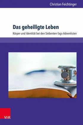 Feichtinger |  Das geheiligte Leben | eBook | Sack Fachmedien