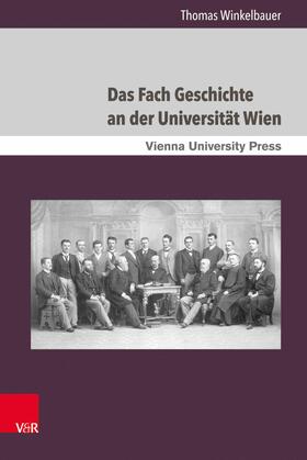 Winkelbauer |  Das Fach Geschichte an der Universität Wien | eBook | Sack Fachmedien