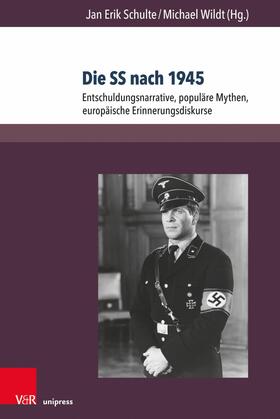 Schulte / Wildt / Hannah-Arendt-Institut | Die SS nach 1945 | E-Book | sack.de