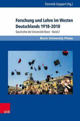 Geppert | Forschung und Lehre im Westen Deutschlands 1918–2018 | E-Book | sack.de