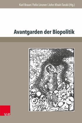 Braun / Linzner / Khairi-Taraki |  Avantgarden der Biopolitik | eBook | Sack Fachmedien