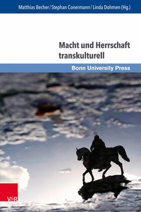 Becher / Conermann / Dohmen | Macht und Herrschaft transkulturell | E-Book | sack.de