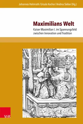 Helmrath / Kocher / Sieber |  Maximilians Welt | eBook | Sack Fachmedien