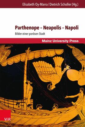 Oy-Marra / Scholler |  Parthenope – Neapolis – Napoli | eBook | Sack Fachmedien