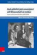 Stieldorf / Mättig / Neffgen |  Doch plötzlich jetzt emanzipiert will Wissenschaft sie treiben | eBook | Sack Fachmedien