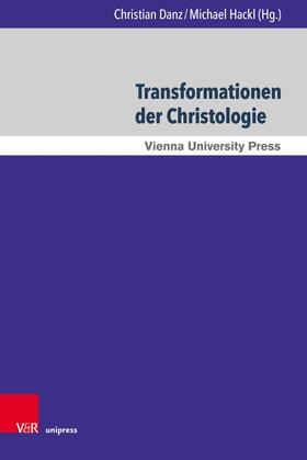 Danz / Hackl |  Transformationen der Christologie | eBook | Sack Fachmedien