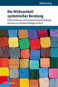 Berg |  Die Wirksamkeit systemischer Beratung | eBook | Sack Fachmedien