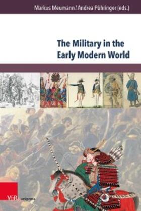 Meumann / Pühringer | The Military in the Early Modern World | E-Book | sack.de