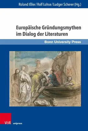 Ißler / Lohse / Scherer | Europäische Gründungsmythen im Dialog der Literaturen | E-Book | sack.de