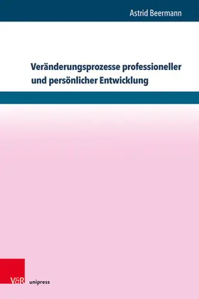 Beermann |  Vera¨nderungsprozesse professioneller und perso¨nlicher Entwicklung | eBook | Sack Fachmedien