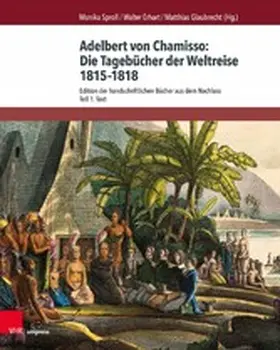 Sproll / Erhart / Glaubrecht |  Adelbert von Chamisso: Die Tagebücher der Weltreise 1815-1818 | eBook | Sack Fachmedien