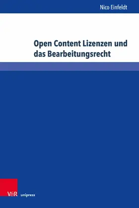 Einfeldt | Open Content Lizenzen und das Bearbeitungsrecht | E-Book | sack.de