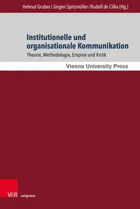 Gruber / Spitzmüller / De Cillia | Institutionelle und organisationale Kommunikation | E-Book | sack.de