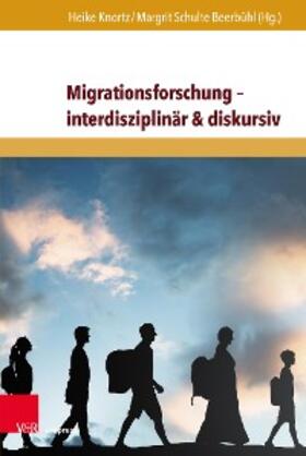 Knortz / Schulte Beerbühl | Migrationsforschung – interdisziplinär & diskursiv | E-Book | sack.de