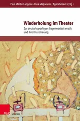 Langner / Majkiewicz / Mirecka |  Wiederholung im Theater | eBook | Sack Fachmedien