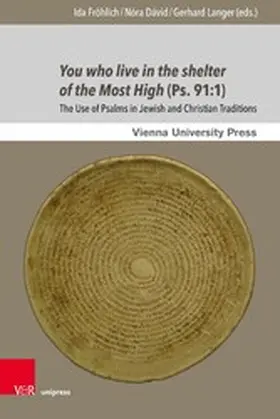 Fröhlich / Dávid / Langer |  You who live in the shelter of the Most High (Ps. 91:1) | eBook | Sack Fachmedien