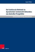 Pelzer |  Die funktionale Methode im dynamischen Sachenrecht Schwedens aus deutscher Perspektive | eBook | Sack Fachmedien