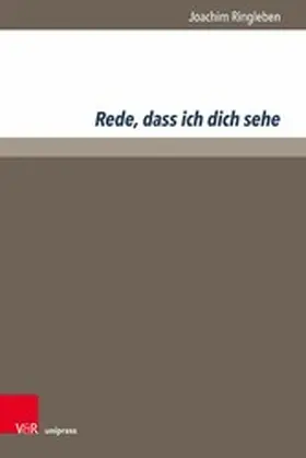 Ringleben |  Rede, dass ich dich sehe | eBook | Sack Fachmedien