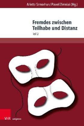 Szmorhun / Zimniak |  Fremdes zwischen Teilhabe und Distanz | eBook | Sack Fachmedien