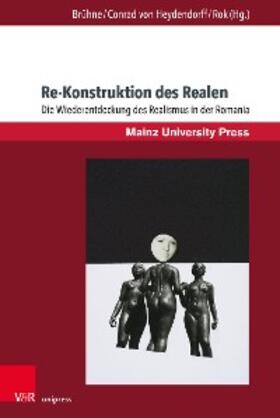 Brühne / Conrad von Heydendorff / Rok | Re-Konstruktion des Realen | E-Book | sack.de