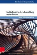 Ißler / Kaenders / Stomporowski |  Fachkulturen in der Lehrerbildung weiterdenken | eBook | Sack Fachmedien