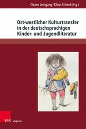 Leingang / Schenk | Ost-westlicher Kulturtransfer in der deutschsprachigen Kinder- und Jugendliteratur | E-Book | www.sack.de
