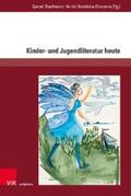 Gansel / Kaufmann / Hernik |  Kinder- und Jugendliteratur heute | eBook | Sack Fachmedien